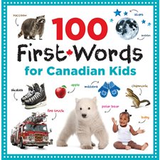 100 first words for Canadian kids : Anglais : Hardcover : Couverture rigide