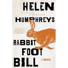 Rabbit foot bill : Anglais : Hardcover : Couverture rigide