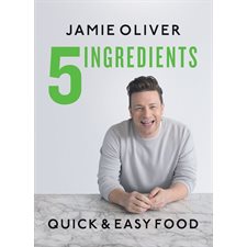 5 ingredients : Quick & easy food : Anglais : Hardcover : Couverture rigide