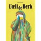 L'oeil de Berk : Pastel
