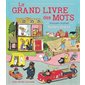 Le grand livre des mots : Français / anglais : Richard scarry