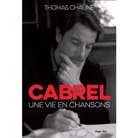 Cabrel : Une vie en chansons