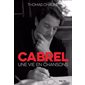 Cabrel : Une vie en chansons