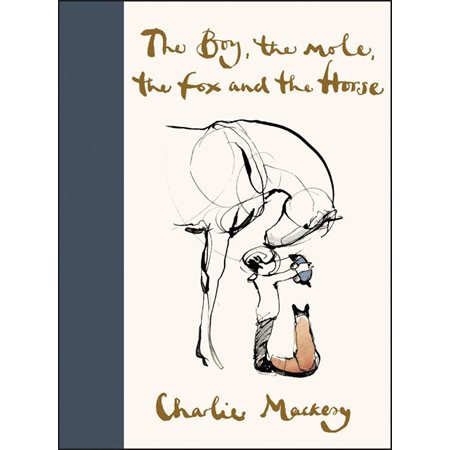 The Boy, the mole, the fox and the horse : Anglais : Hardcover : Couverture rigide