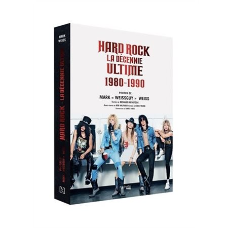 Hard rock : La décennie ultime
