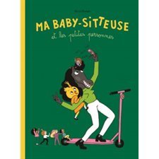 Ma baby-sitteuse et les petites personnes