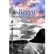Rouyn T.02 : Une traversée des années 1960 à 1970