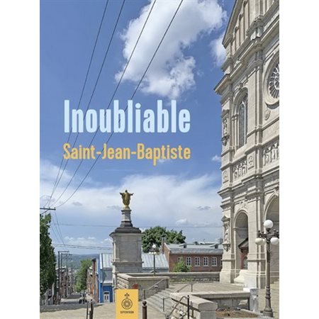 Inoubliable Saint-Jean-Baptiste