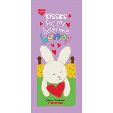 Kisses for My Bedtime Bunny : Anglais : Board book : Cartonné