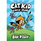 Cat Kid Comic Club: From the Creator of Dog Man : Anglais : Hardcover : Couverture rigide : Bande dessinée