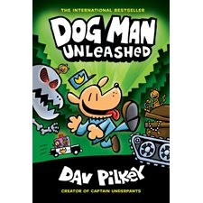 Dog Man T.02 : Unleashed : Bande dessinée : Anglais : Hardcover : Couverture rigide