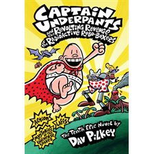 Captain Underpants and the Revolting Revenge of the Radioactive Robo-Boxers: Color Edition : Anglais : Hardcover : Couverture rigide