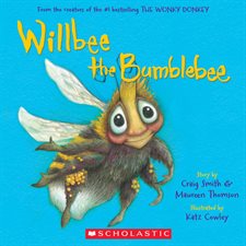 Willbee the Bumblebee : Anglais : Paperback : Souple