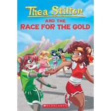 Thea Stilton T.31 : Thea Stilton and the Race for the Gold : Anglais : Paperback : Souple