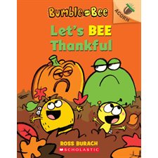 Bumble and Bee T.03 : Let's Bee Thankful : Anglais : Paperback : Souple