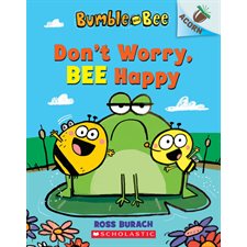 Bumble and Bee T.01 : Don't Worry, Bee Happy : Anglais : Paperback : Souple