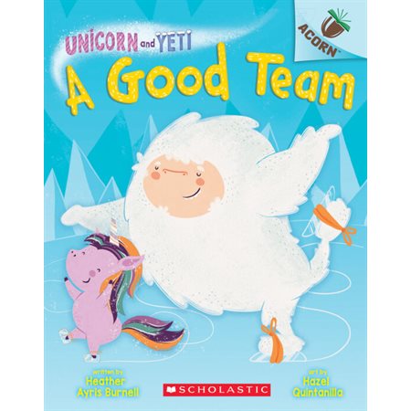 Unicorn and Yeti T.02 : A Good Team : Anglais : Paperback : Souple