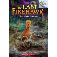 The Last Firehawk T.08 : The Silver Swamp : Anglais : Paperback : Souple