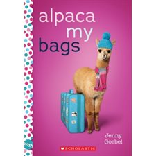 Alpaca My Bags: A Wish Novel : Anglais : Paperback : Souple