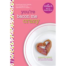 You're Bacon Me Crazy: A Wish Novel : Anglais : Paperback : Souple