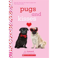 Pugs and Kisses: A Wish Novel : Anglais : Paperback : Souple