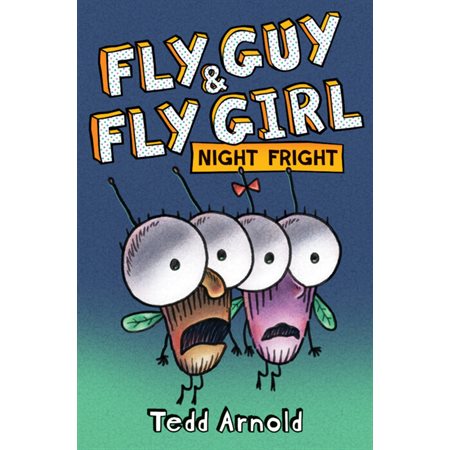 Fly Guy & Fly Girl : Night Fright : Anglais : Hardcover : Couverture rigide