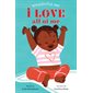 I Love All of Me : Anglais : Board book : Cartonné