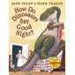 How Do Dinosaurs Say Good Night ? : Anglais : Board book : Cartonné