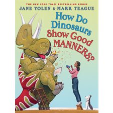 How Do Dinosaurs Show Good Manners ? : Anglais : Hardcover : Couverture rigide