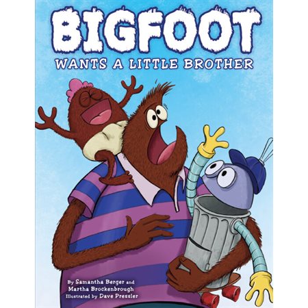 Bigfoot Wants a Little Brother : Anglais : Hardcover : Couverture rigide
