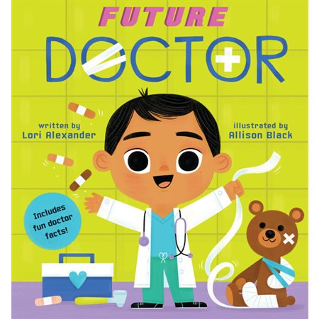 Future Baby : Future Doctor : Anglais : Board book : Cartonné