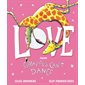Love from Giraffes Can't Dance : Anglais : Hardcover : Couverture rigide