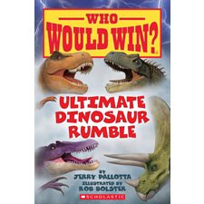 Who Would Win ? : Ultimate Dinosaur Rumble : Anglais : Paperback : Souple