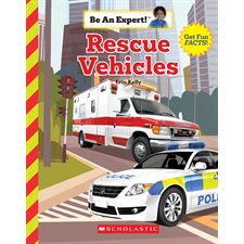 Be an Expert ! : Rescue Vehicles : Anglais : Paperback : Souple