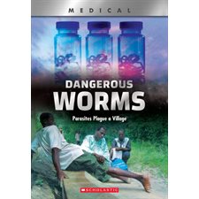 Medical : Dangerous Worms : Anglais : Paperback : Souple