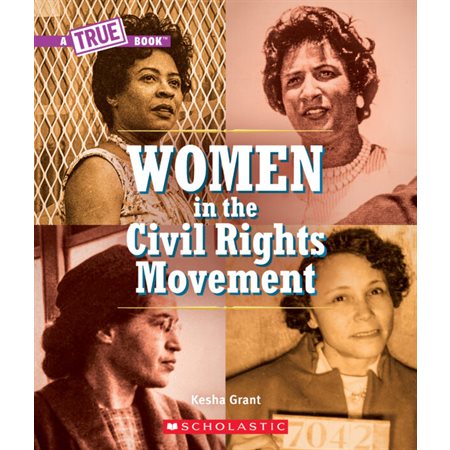 A True Book : Women and the Civil Rights Movement : Anglais : Paperback : Souple