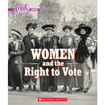 A True Book : Women and the Right to Vote : Anglais : Paperback : Souple