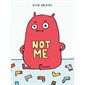 Not me : Anglais : Hardcover : Couverture rigide