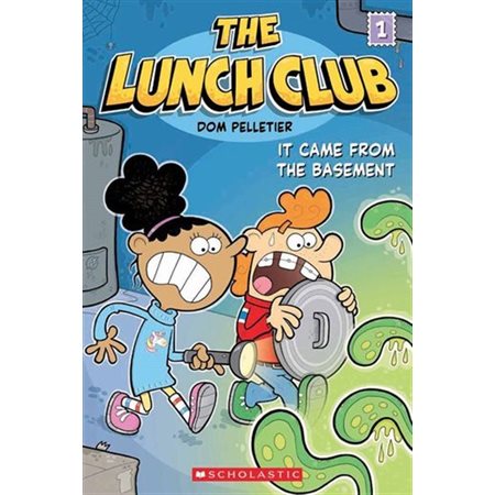 The lunch club T.01 : It came from the basement : Bande dessinée : Anglais : Paperback : Souple