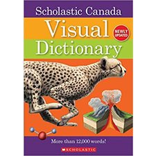 Scholastic Canada : Visual dictionary : Newly updated : Anglais : Hardcover : Couverture rigide