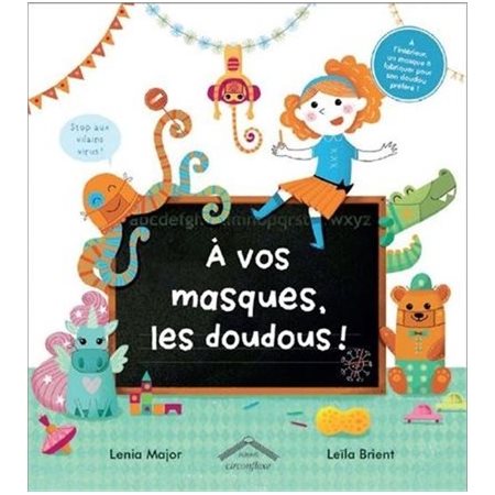 A vos masques, les doudous ! : À l'intérieur, un masque à fabriquer pour son doudou préféré !