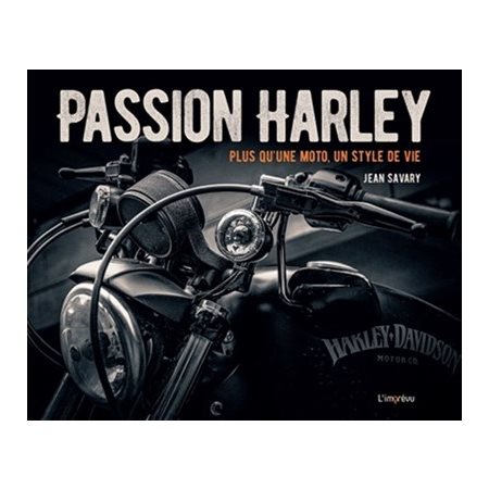 Passion Harley : Plus qu'une moto, un style de vie