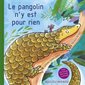 Le pangolin n'y est pour rien : Tous les futurs sont dans la nature