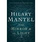 The Mirror & the Light : Anglais : Paperback : Souple