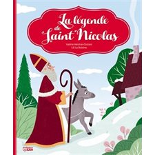 La légende de saint Nicolas : Mes p'tits classiques