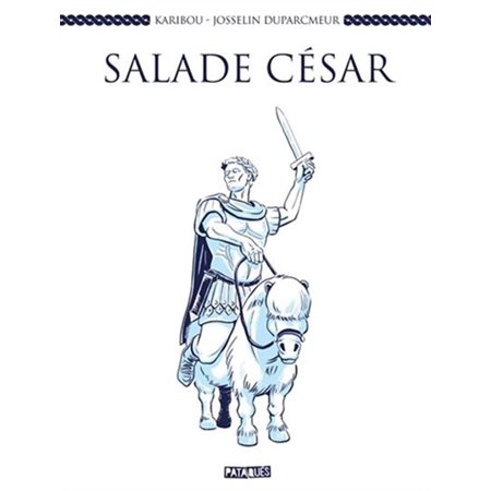 Salade César : Bande dessinée