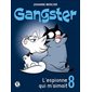 Gangster T.08 : L'espionne qui m'aimait : 9-11