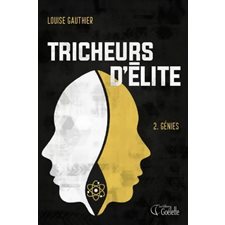 Tricheurs d'élite T.02 : Génies : SCF