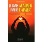 Je dois m'aimer pour t'aimer : Comment équilibrer amour et pouvoir