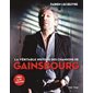 La véritable histoire des chansons de Gainsbourg : L'album du 30e anniversaire